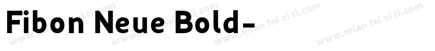 Fibon Neue Bold字体转换